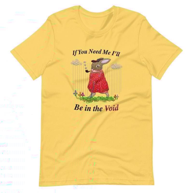 I'll Be in the Void (Not Embroidered) Unisex t-shirt - 5.jpg