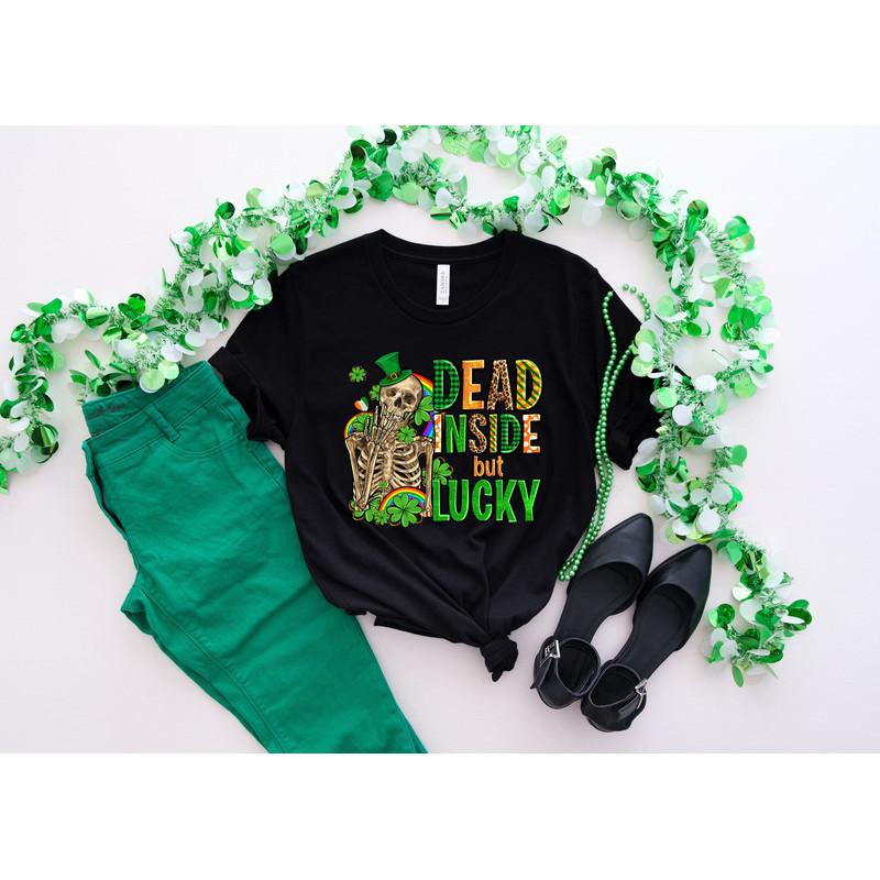 Dead Inside But Feeling Lucky Shirt, Dead Inside It's St Patrick's Day Shirt, St Patrick's Day Shirt, Funny St Patricks Day Shirt - 3.jpg