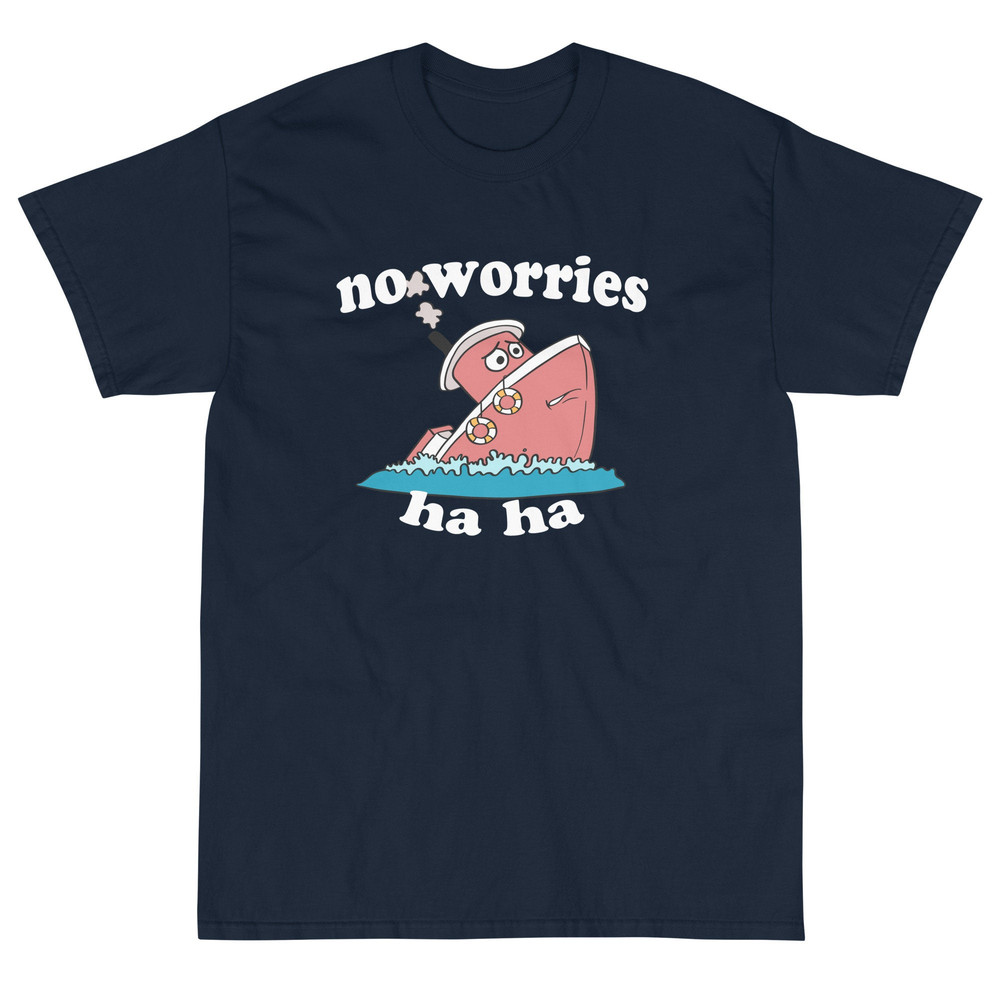 No Worries Short Sleeve T-Shirt - 2.jpg