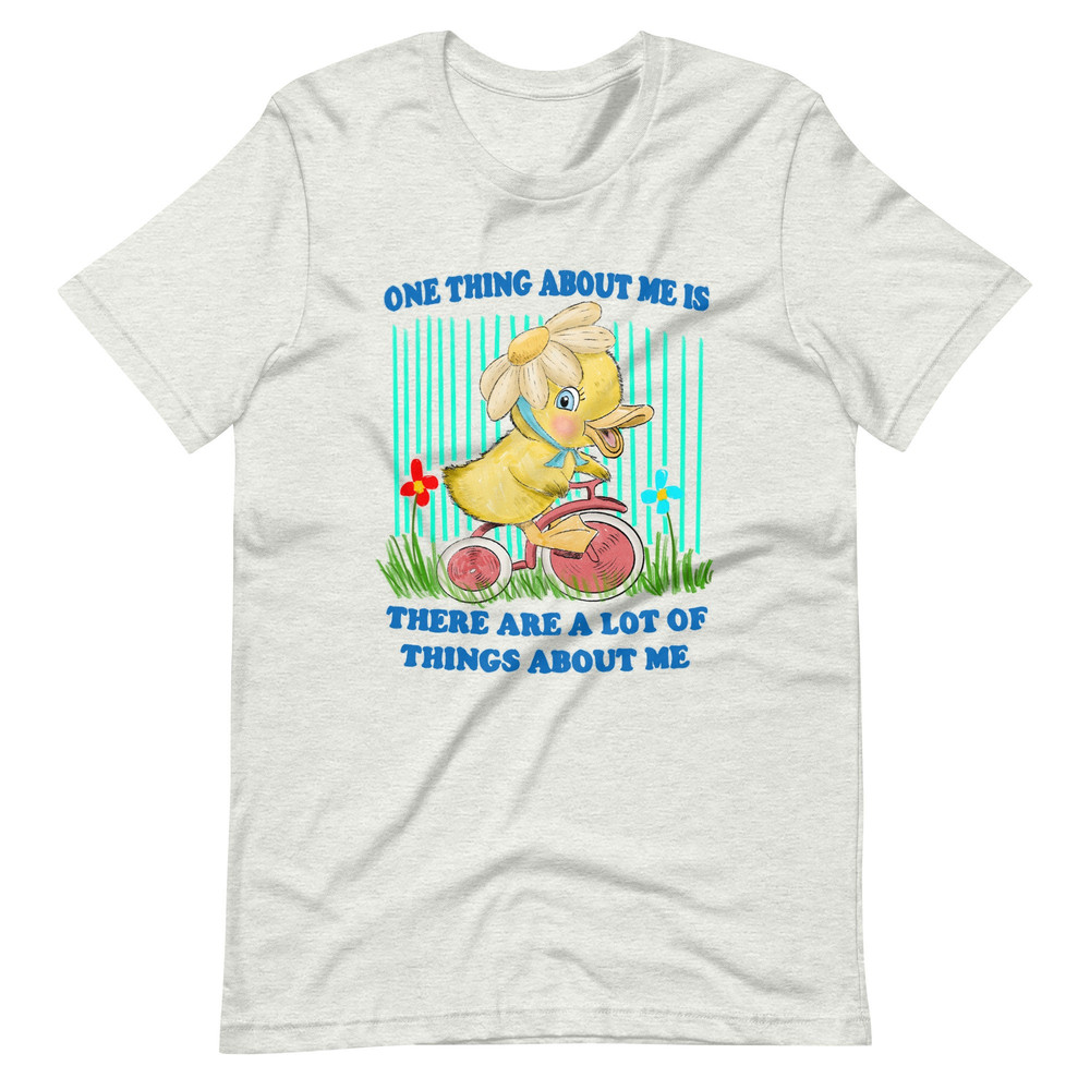 One Thing About Me Unisex t-shirt - 5.jpg