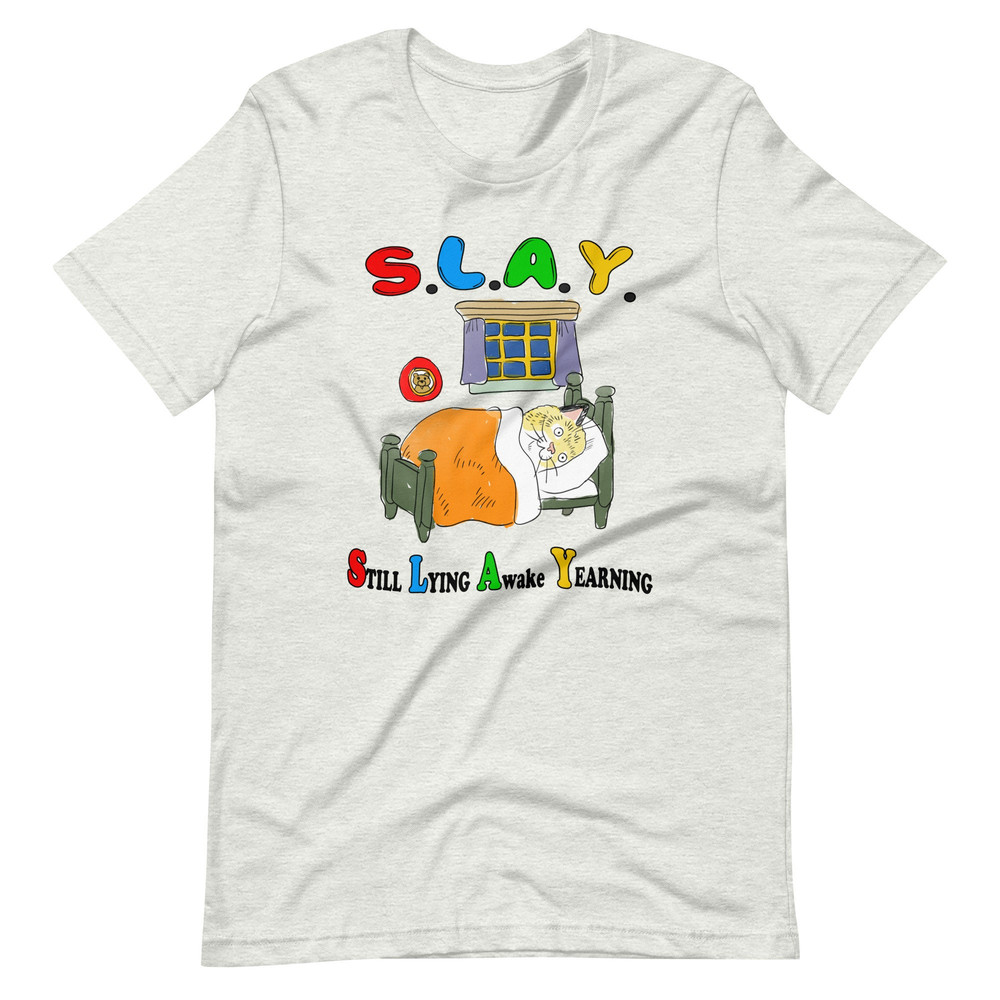 SLAY Unisex t-shirt - 4.jpg