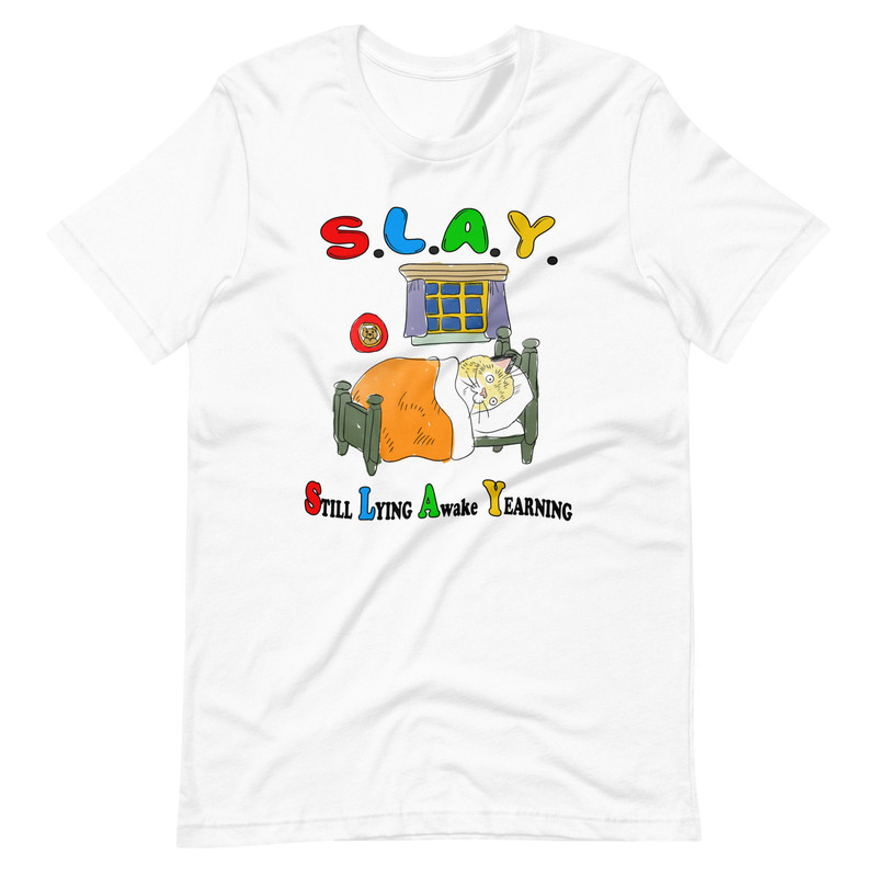 SLAY Unisex t-shirt - 5.jpg