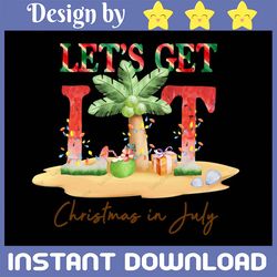 let's get lit christmas in july png, summer vacation svg, summer christmas svg, christmas tree svg