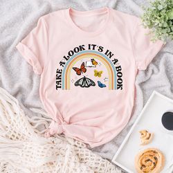 teacher appreciation shirt, teacher shirt, take a look, its in a book, rainbow shirt,