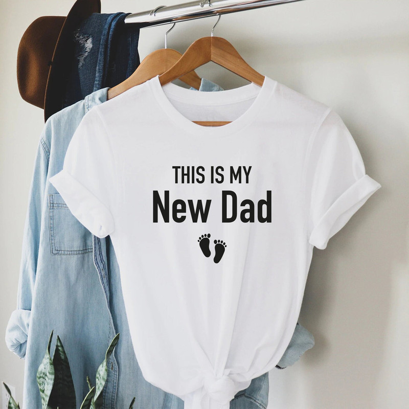 This is My New Dad Shirt, New Born Gift, Funny Shirt Men, Fathers Day Gift, First Time Father Gift , Expecting Gift , Husband Gift - 1.jpg