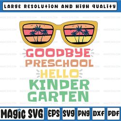 vintage design goodbye pre-k hello kindergarten svg, kindergarten svg pre-k svg, kindergarten grade png, kids design