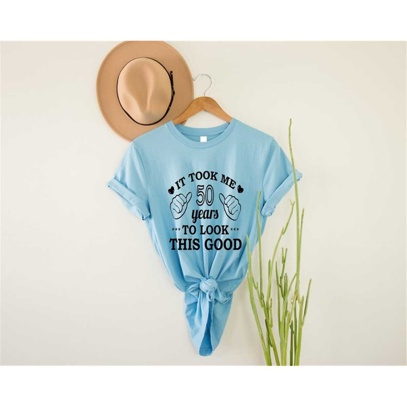 MR-762023164720-it-took-me-50-years-to-look-this-good-50th-birthday-shirt-image-1.jpg