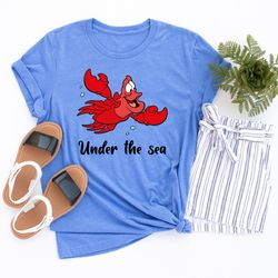 under the sea shirt, sebastian shirt, the little mermaid shirt, disneyland shirt, dis