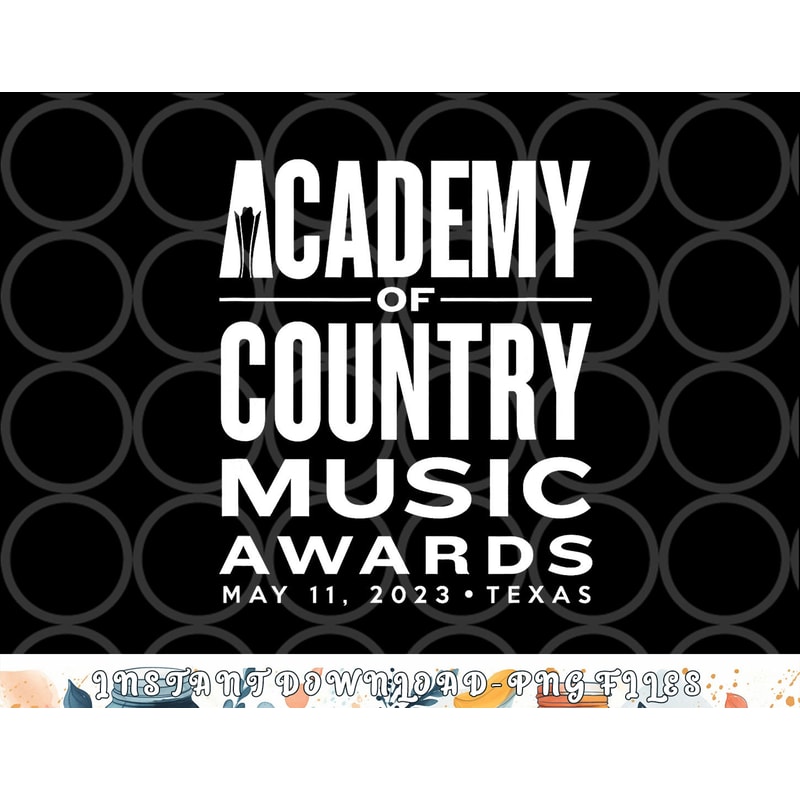 Academy of Country Music Awards - May 11 png, digital download copy.jpg