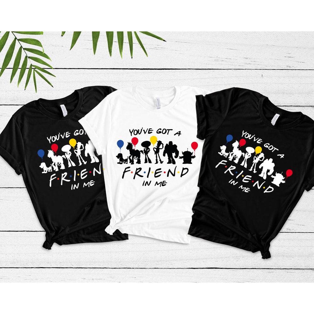 You've Got A Friend İn Me Toy Story Shirt, Matching Disney Shirts, Disney Family Shirt, Disney Trip Shirt, Disney Shirt For Women - 1.jpg