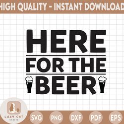 here for the beer svg cut file, instant download , printable vector clip art , funny beer svg , drinking shirt print