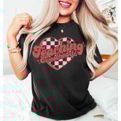 teaching sweethearts shirt,teacher valentines day shirt,cute gift for valentine day gift,funny valentine day shirt,women