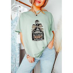 tequila may not be the answer but it's worth the shot shirt, party shirt, funny gift , tequila shirt, drinking shirt, fu