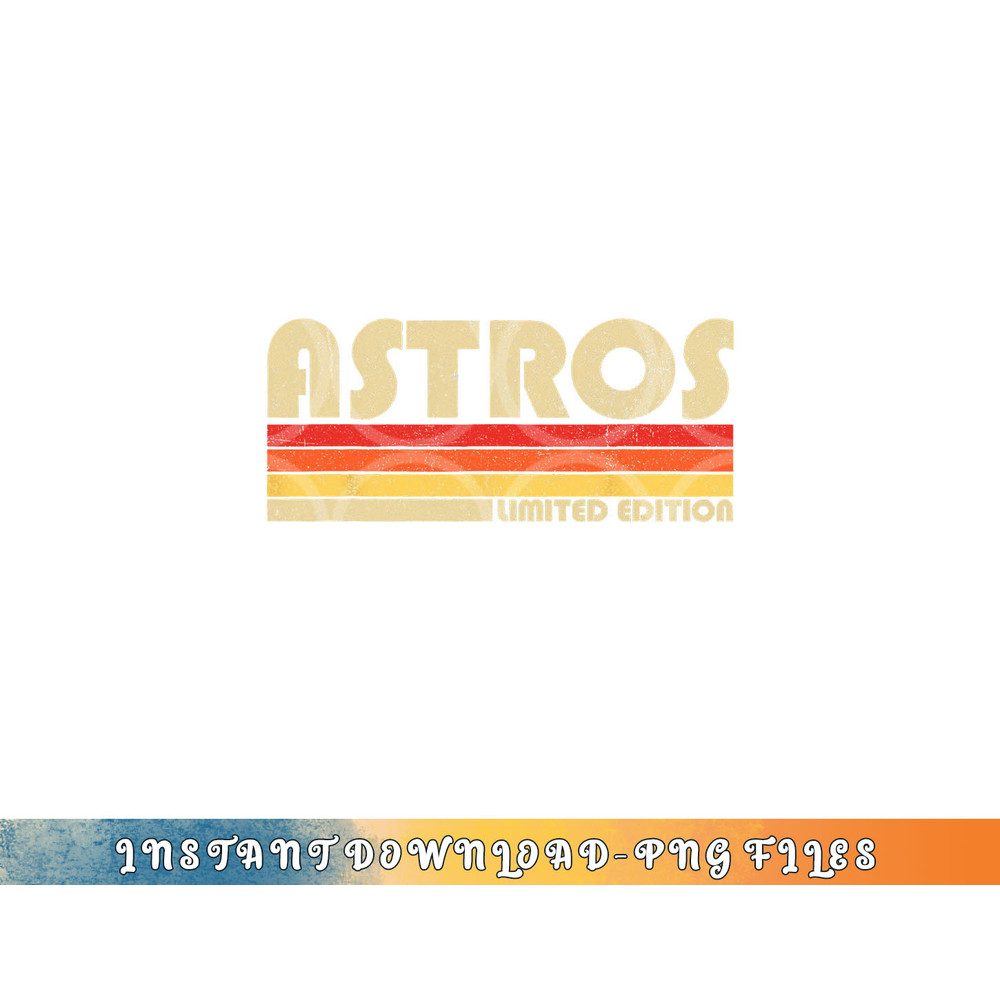 Astros Name Personalized Vintage Retro Astros Sport Name png, digital download copy.jpg