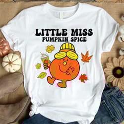 thanksgiving party shirt, thanksgiving shirt, thanksgiving party gift, little miss pumpkin spice cute fall pumpkin thank