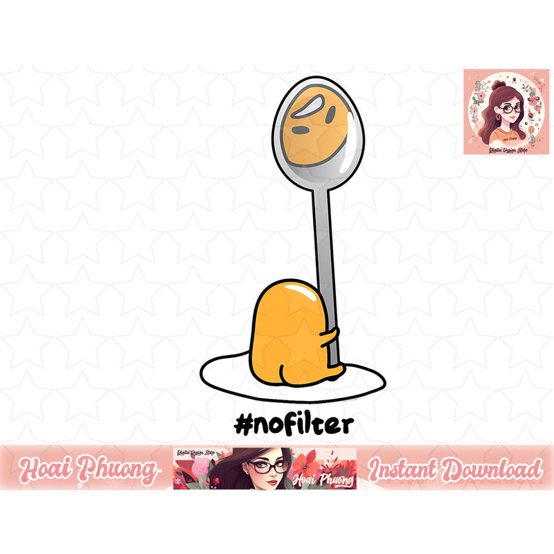 Gudetama the Lazy Egg No Filter nofilter png, instant download.jpg