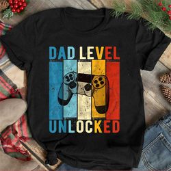 fathers day ideas shirt, father's day shirt, mens pregnancy announcement dad level unlocked new daddy father t-tshirt