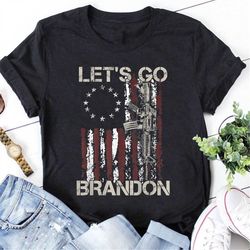 let's go brandon shirt, anti biden shirt, let's go brandon gift, lets go brandon gun american flag patriots let's go bra