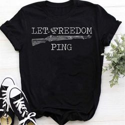 let freedom ping tshirt sweatshirt gifts tee shirts for men and women