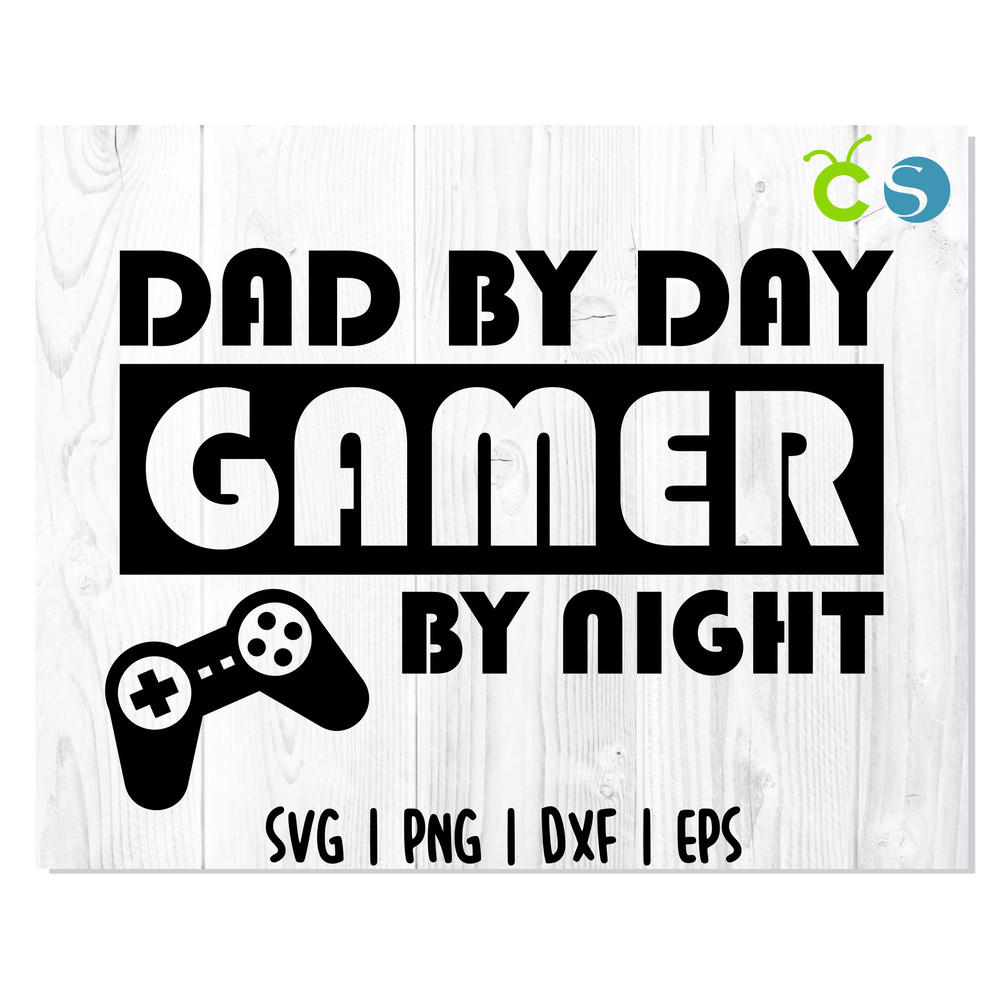 Dad by day Gamer By night 1.jpg