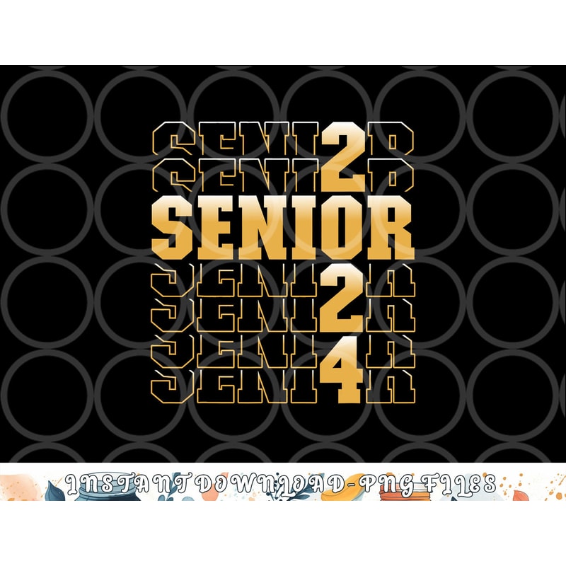 CLASS OF 2024 Graduation or First Day Of School Senior 2024 png, digital download copy.jpg