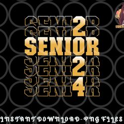 class of 2024 graduation or first day of school senior 2024 png, digital download copy