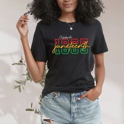celebrate 1865 juneteenth shirt, afro woman shirt, juneteenth shirt, freedom shirt, african american juneteenth shirt, b