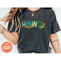 howdy t-shirt, western shirt, country shirt, rodeo shirt, cowgirl shirt, southern shirt, retro shirt, gift for her, cowb