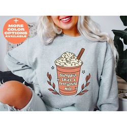 pumpkin spice and everything nice sweatshirt, funny christmas tee, hot chocolate sweatshirt, hot cocoa sweatshirt, cute