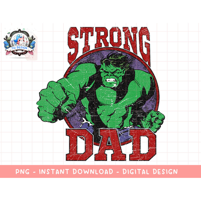 Marvel Hulk Fathers Day Strong Dad Graphic png, sublimation.jpg