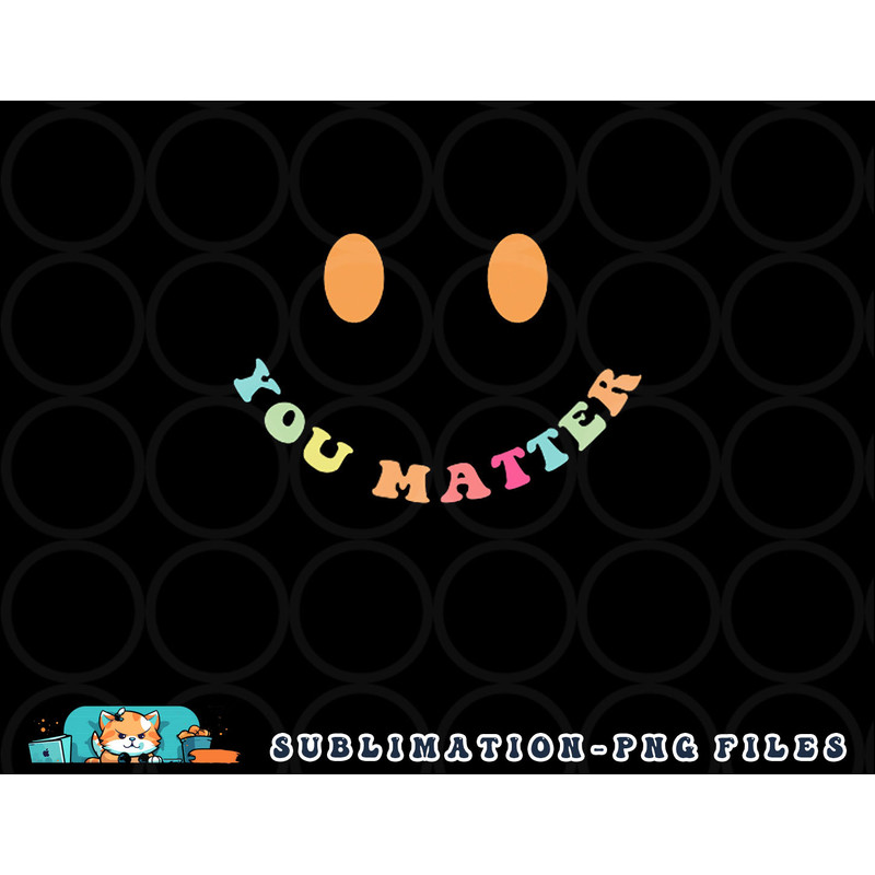 Dear Person Behind Me The World Is A Better Place 2 Sided png, digital download copy.jpg