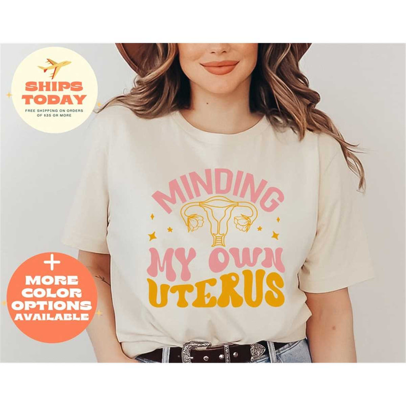 MR-862023104328-minding-my-own-uterus-shirt-vintage-retro-tees-feminist-image-1.jpg