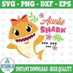 auntie shark svg, cricut cut files, shark family doo doo doo vector eps, silhouette dxf, design for tsvg , clothes, uncl