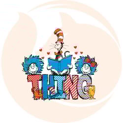 little miss thing seuss ville dr seuss day svg graphic designs files