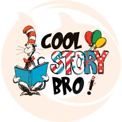 cool story bro read across america day svg graphic designs files