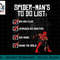 Marvel Spider-Man No Way Home Spidey To-Do List png, sublimation.jpg