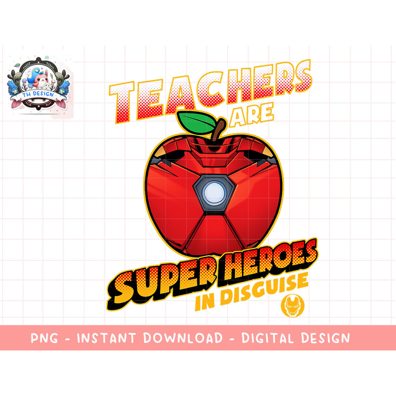 Marvel Teachers Are Super Heroes In Disguise Iron Man png, sublimation.jpg