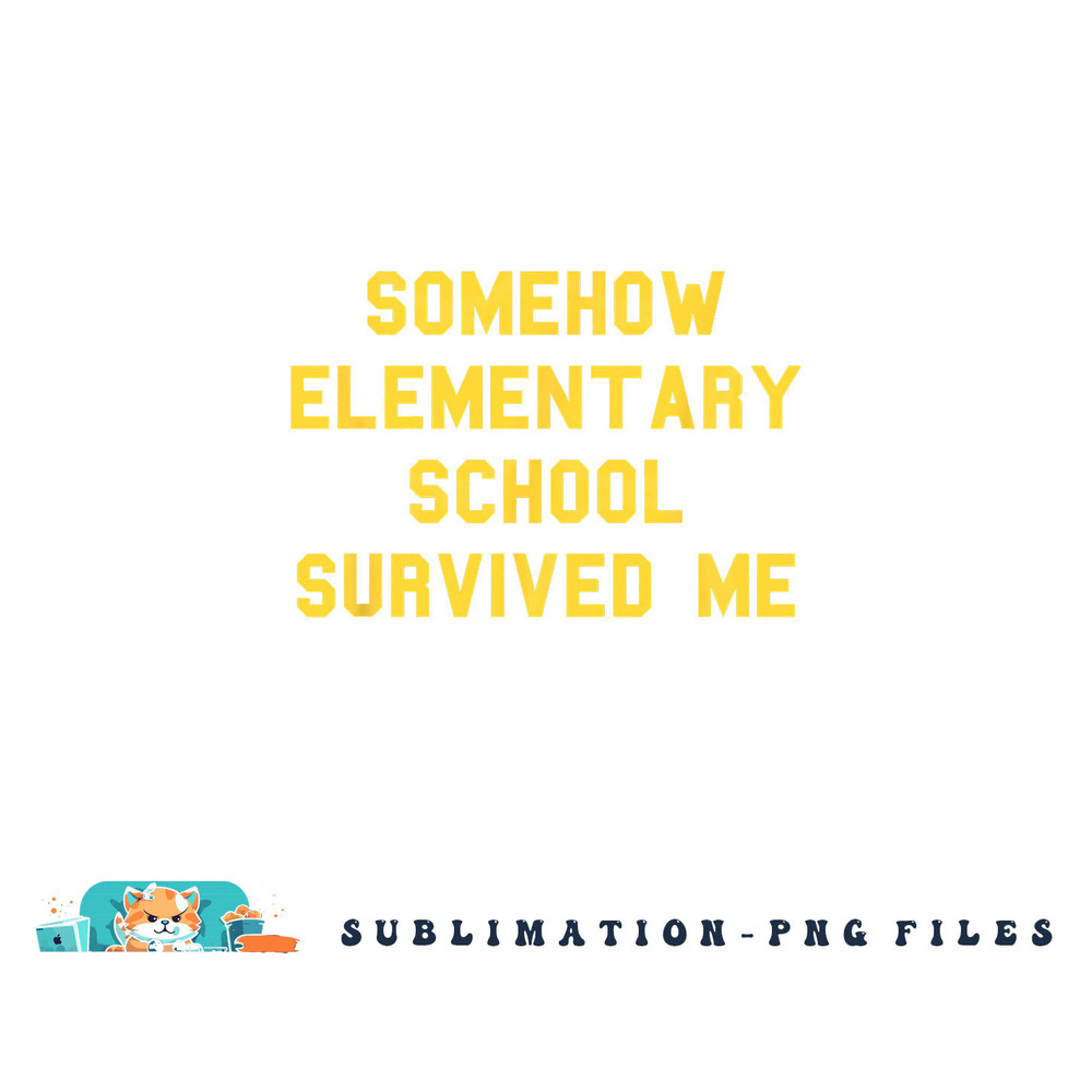 Elementary School Survived Graduation Day Funny Fan Yellow png, digital download copy.jpg