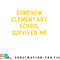 Elementary School Survived Graduation Day Funny Fan Yellow png, digital download copy.jpg