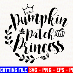 pumpkin patch princess svg, fall svg, pumpkin svg, pumpkin princess svg, cute fall svg, harvest svg, pumpkin patch svg