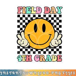 field day 4th grade shirt for teacher kids field day 2023 png, digital download copy