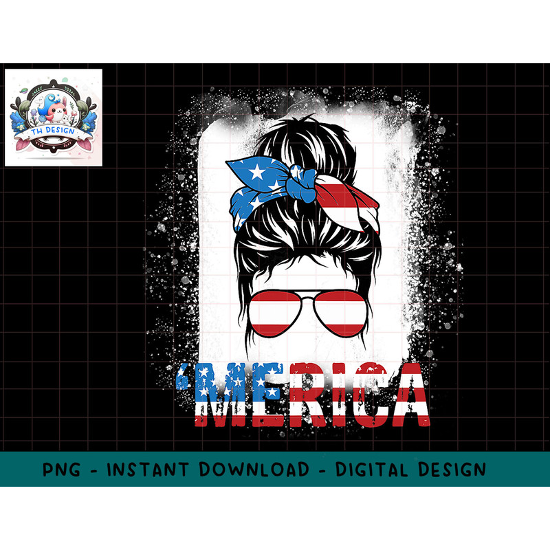 Messy Hair Bun Merica Sunglasses 4th of July png, sublimation.jpg