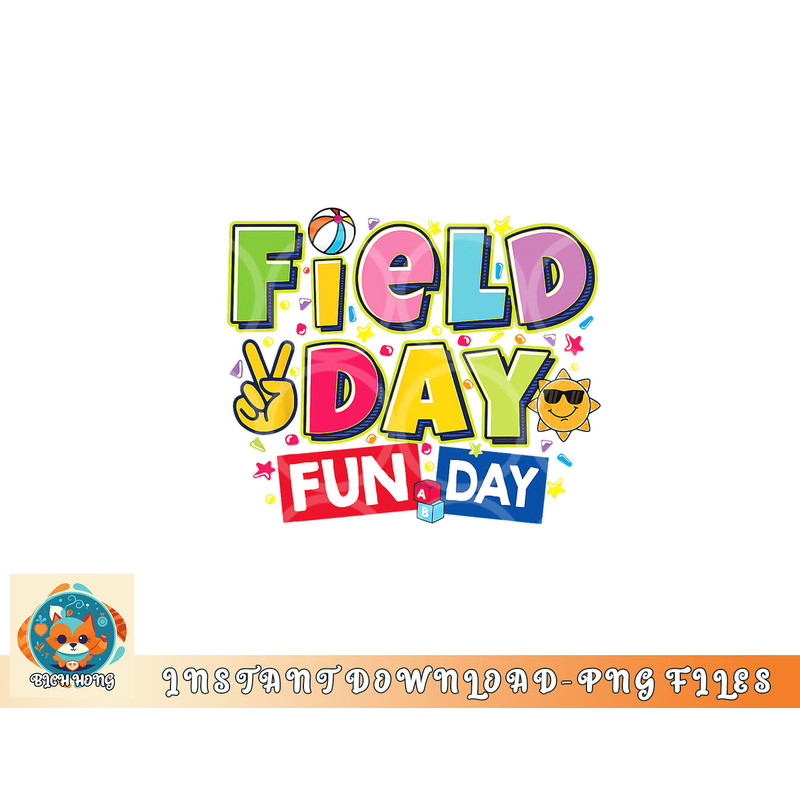 Field day fun day Field Day Kids Teacher Field Day 2023 png, digital download copy.jpg