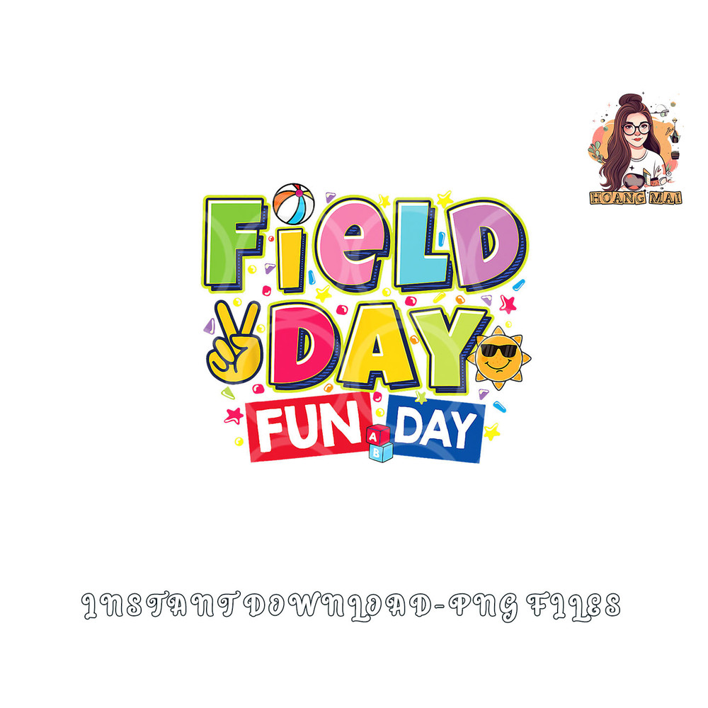 Field day fun day Field Day Kids Teacher Field Day 2023 png, digital download copy.jpg