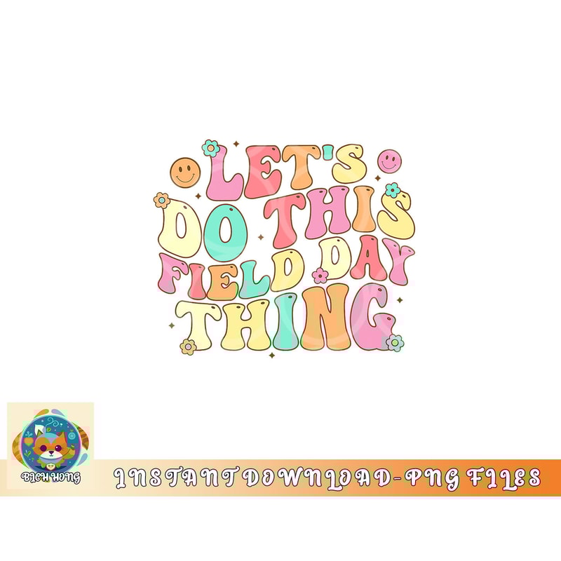 Field Day Shirt Teacher Kids Adults 2023 School Field Day png, digital download copy.jpg