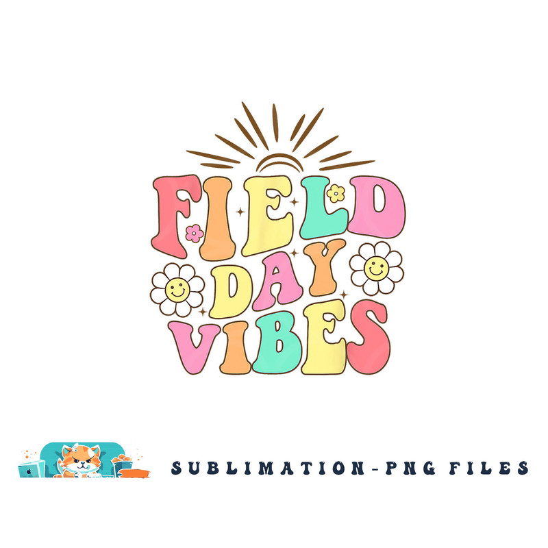 Field Day Vibes For Teacher Kids Retro Groovy Field Day 2023 png, digital download copy.jpg