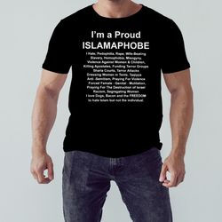 i'm a proud islamaphobe shirt, unisex clothing, shirt for men women, graphic design, unisex shirt