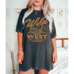 wild west  tee, arizona t-shirt, desert tee , comfort colors t-shirt, vintage inspired  tee, western tee,  unisex, size