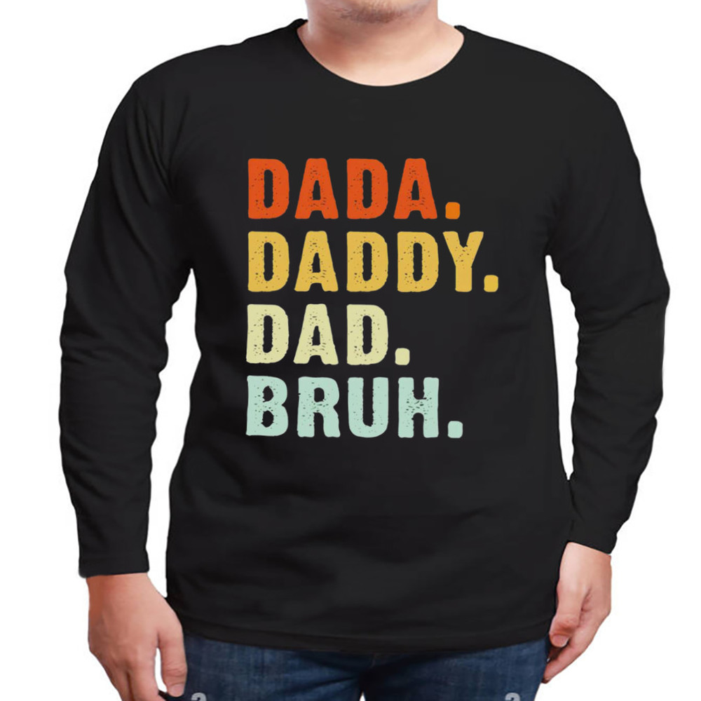 Dada daddy dad bruh shirt, Unisex Clothing, Shirt For Men Women, Graphic Design, Unisex Shirt