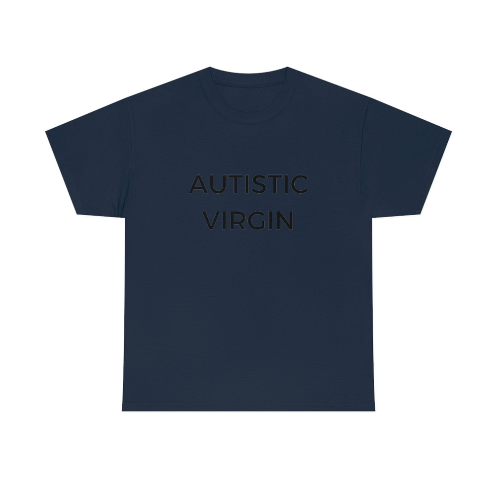 Autistic Virgin Unisex T-Shirt - 10.jpg